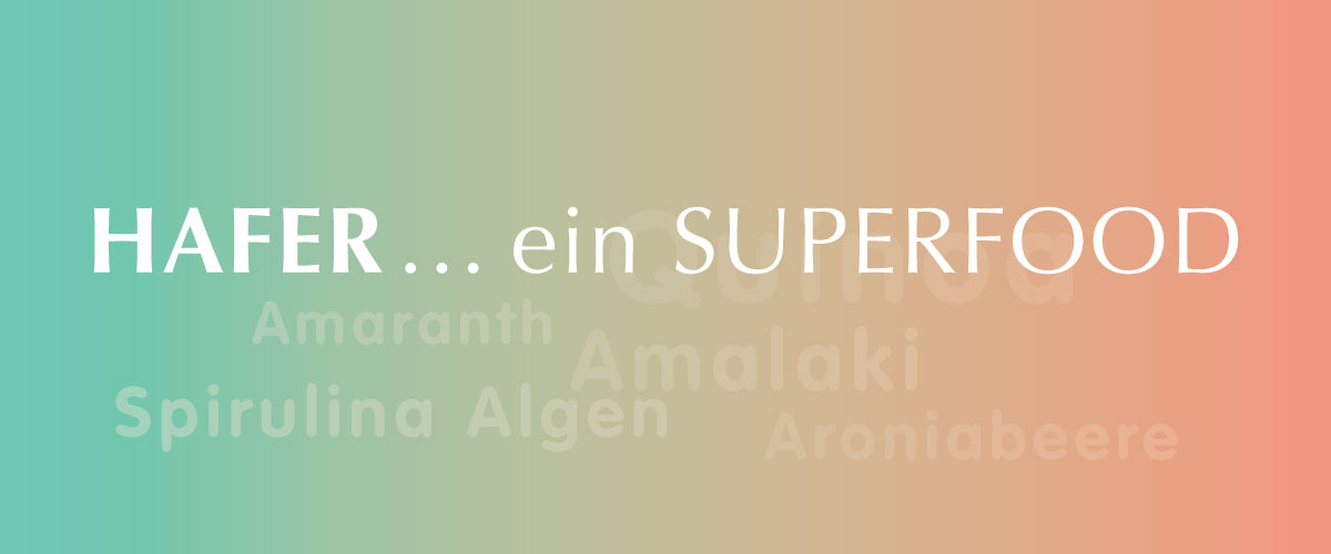 Hafer – ein Superfood